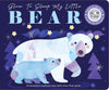 Glow to Sleep My Little Bear- Light Up Board Book