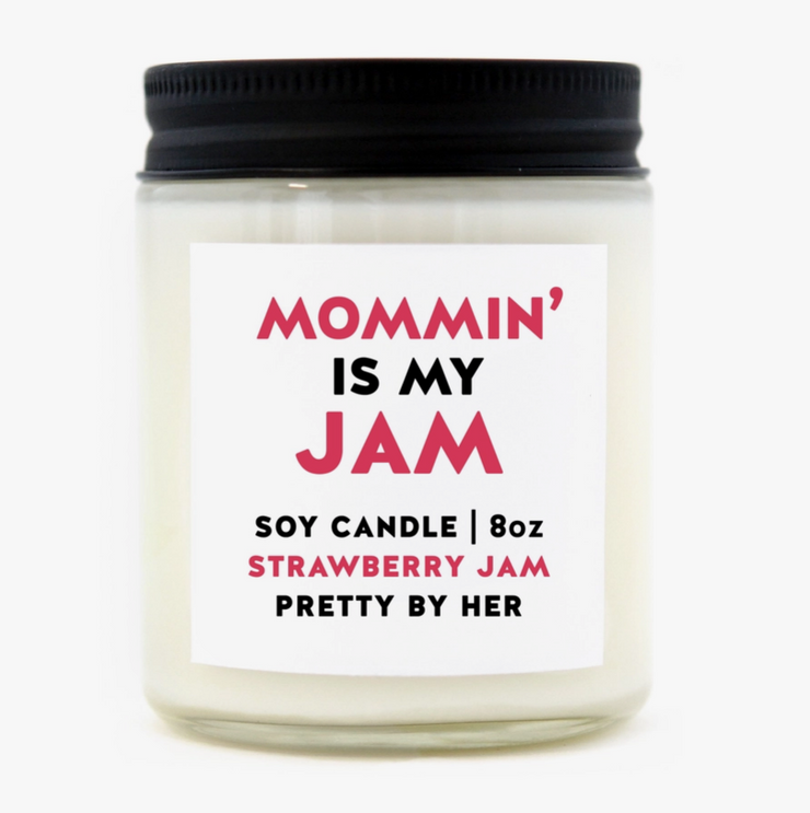 Mommin' Is My Jam | Soy Wax Candle