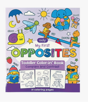 Toddler Color-in' Book: My First Opposites