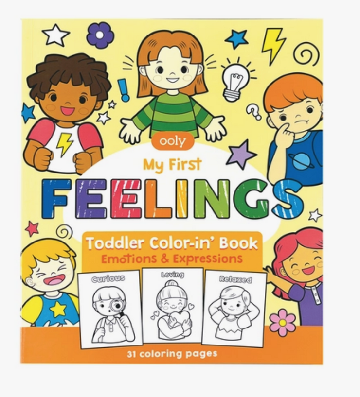 Toddler Color-in' Book: My First Feeling
