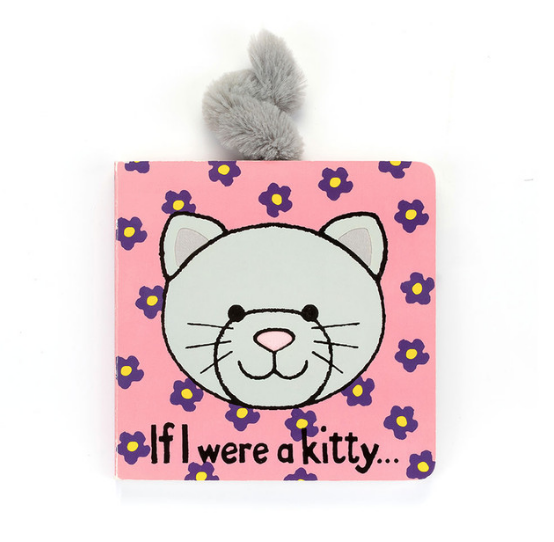 If I Were A Kitty Board Book
