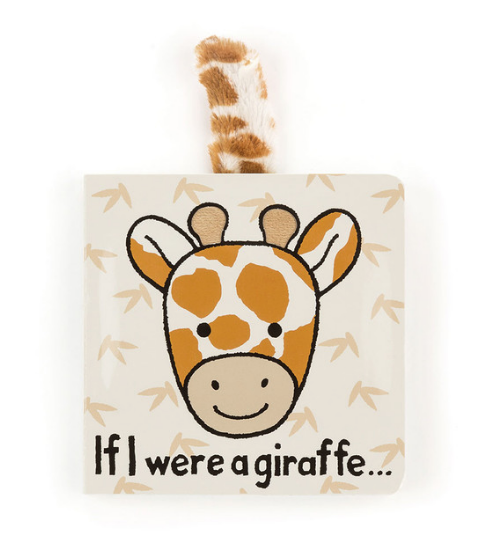 If I Were A Giraffe Board Book