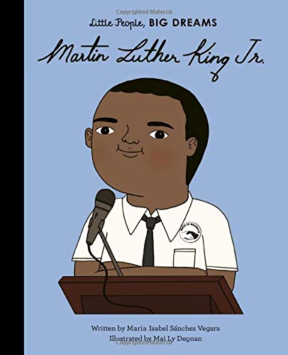 Martin Luther King Jr. (Little People, Big Dreams)